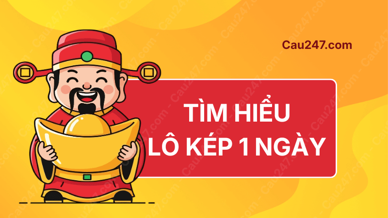 tìm hiểu lô kép khung 1 ngày