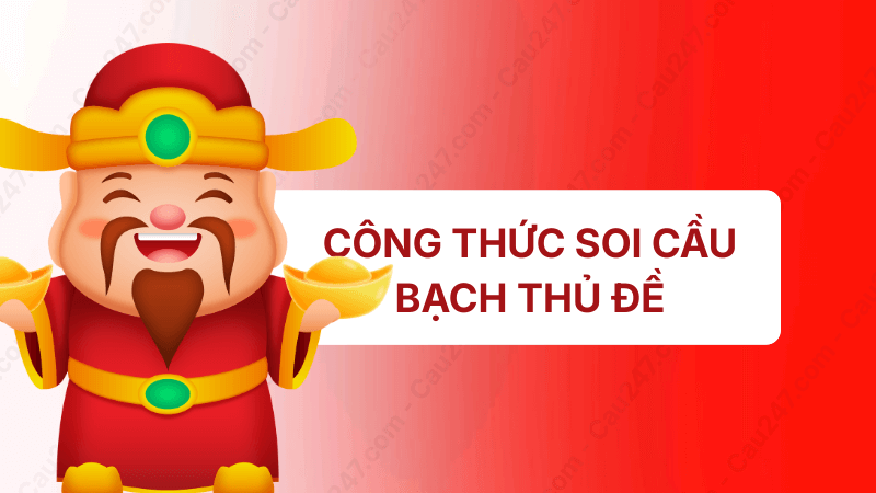 C&ocirc;ng thứ soi cầu bạch thủ đề