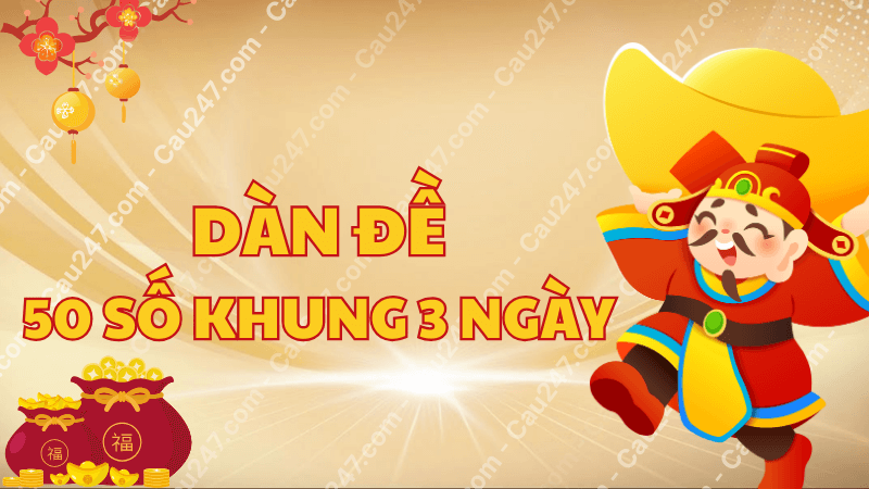 dàn đề 50 số khung 3 ngày