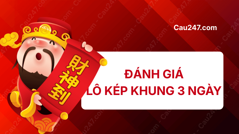 đánh giá lô kép khung 3 ngày