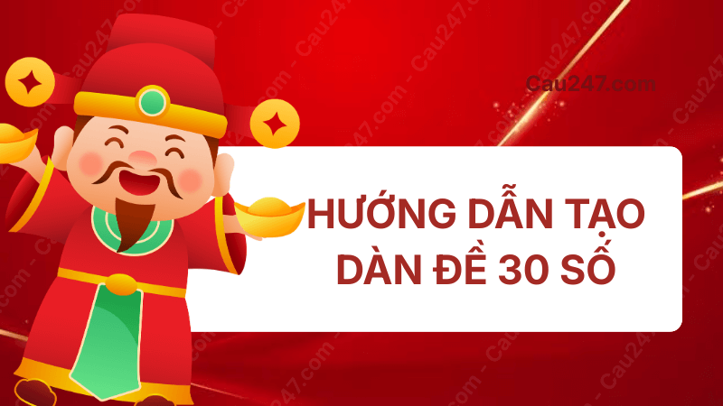 hướng dẫn soi cầu dàn đề 30 số khung 3 ngày