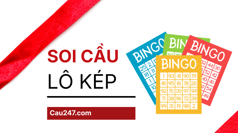 soi cầu l&ocirc; k&eacute;p