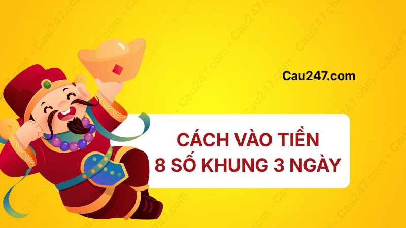 vào tiền dàn đề 8 số khung 3 ngày