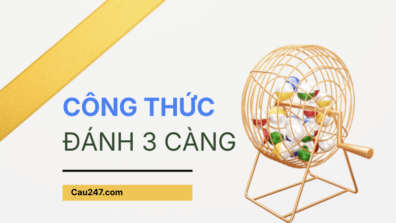 công thức đánh 3 càng