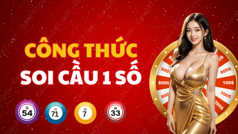 c&ocirc;ng thức soi cầu 1 số duy nhất