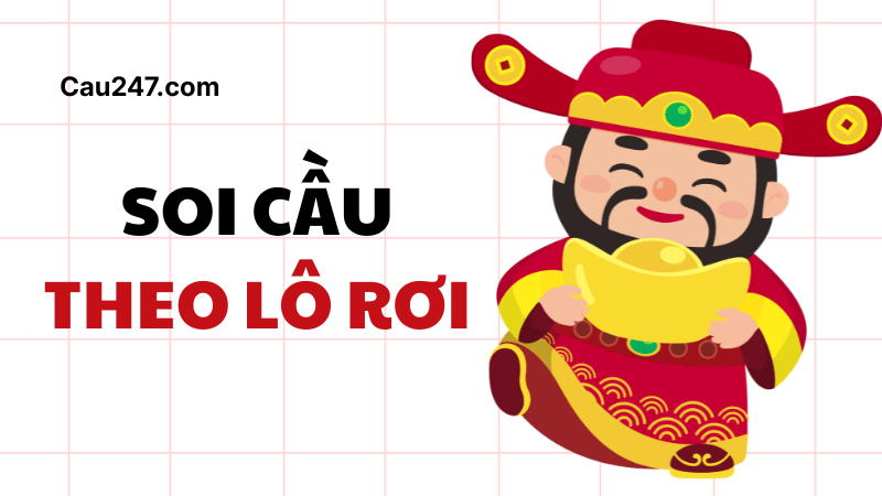 soi cầu lo rơi