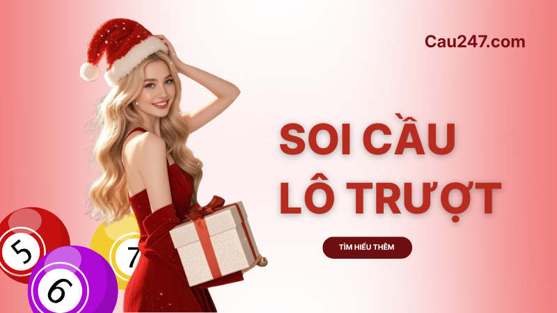 soi cầu l&ocirc; trượt