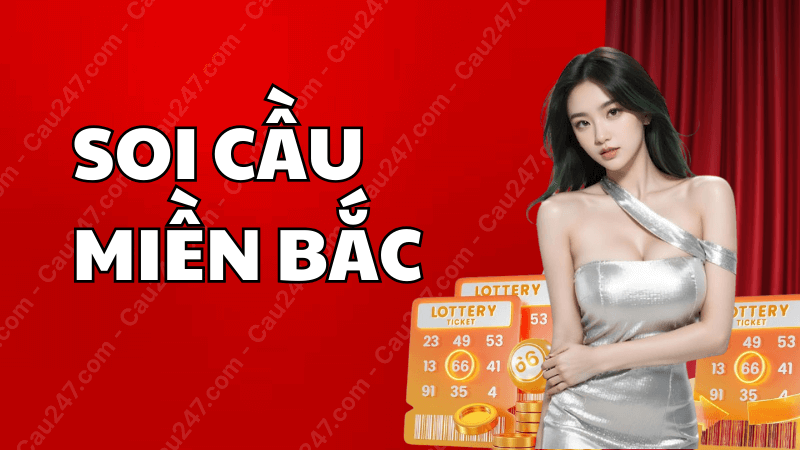 soi cầu miền Bắc