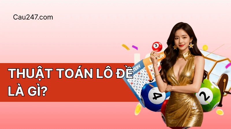 thuật to&aacute;n t&iacute;nh l&ocirc; đề l&agrave; g&igrave;