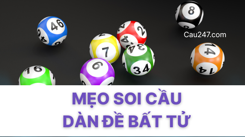 mẹo soi cầu d&agrave;n đề